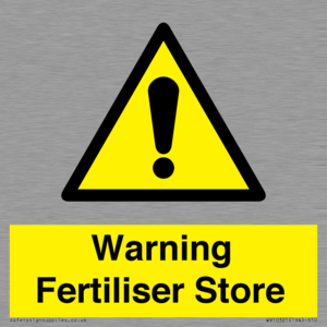 Warning Fertiliser Store